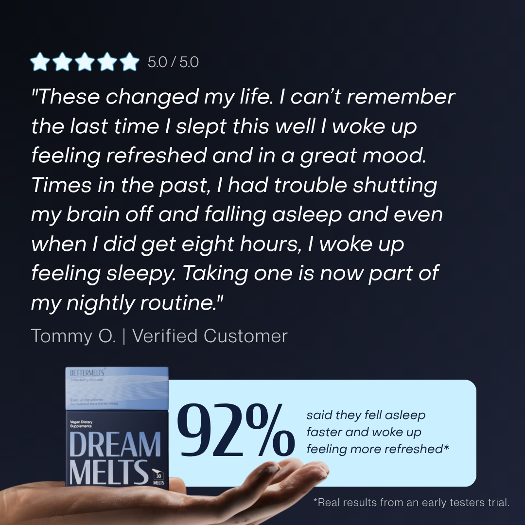Dream Melts | Rapid Sleep Support, Fall Asleep Fast, No Grogginess